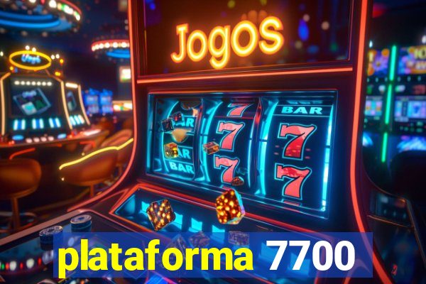 plataforma 7700